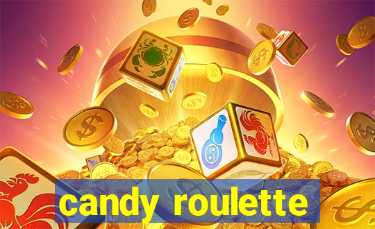 candy roulette